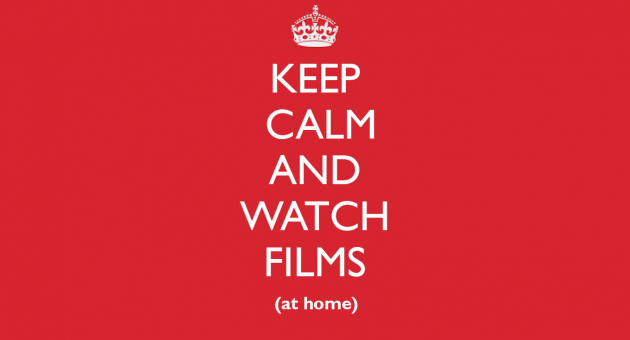 keep calm and watch films